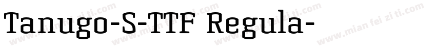 Tanugo-S-TTF Regula字体转换